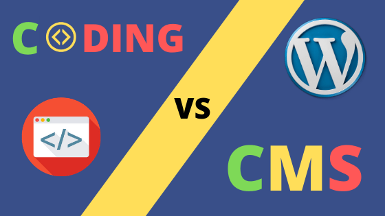 CMS vs Coding – Is it possible to make a website without coding?